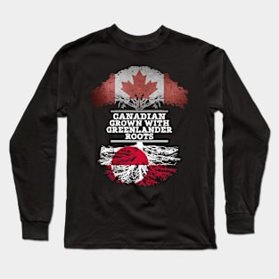 Canadian Grown With Greenlander Roots - Gift for Greenlander With Roots From Greenland Long Sleeve T-Shirt